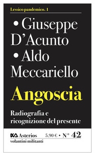 Angoscia. Radiografia e ricognizione del presente - Librerie.coop