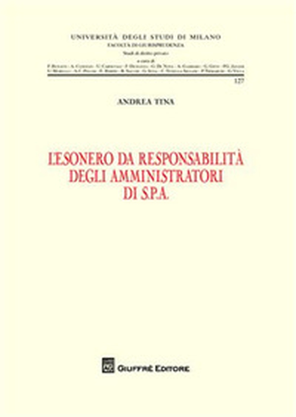 L'esonero da responsabilità degli amministratori di S.P.A. - Librerie.coop L'esonero da responsabilità degli amministratori di S.P.A. - Librerie.coop