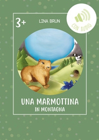 Una marmottina in montagna - Librerie.coop