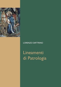 Lineamenti di Patrologia - Librerie.coop Lineamenti di Patrologia - Librerie.coop