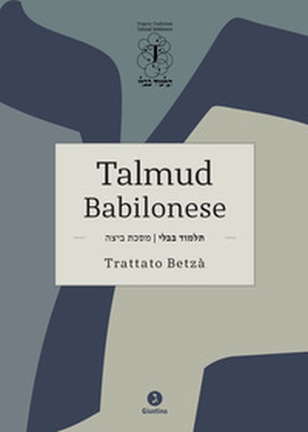 Talmud babilonese. Trattato Betzà - Librerie.coop Talmud babilonese. Trattato Betzà - Librerie.coop
