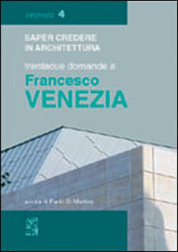 Trentadue domande a Francesco Venezia - Librerie.coop Trentadue domande a Francesco Venezia - Librerie.coop