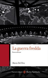 La guerra fredda - Librerie.coop La guerra fredda - Librerie.coop