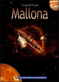 Mallona. Il pianeta distrutto - Librerie.coop Mallona. Il pianeta distrutto - Librerie.coop