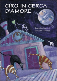 Ciro in cerca d'amore - Librerie.coop