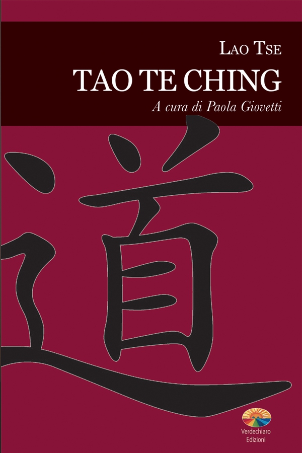 Tao Te Ching - Librerie.coop Tao Te Ching - Librerie.coop