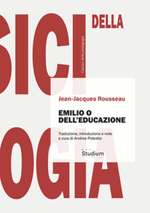 Emilio o dell'educazione - Librerie.coop Emilio o dell'educazione - Librerie.coop