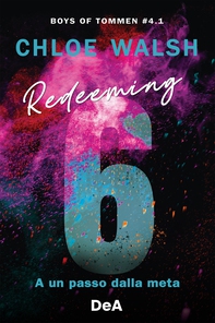 Boys of Tommen 4.1. Redeeming 6. A un passo dalla meta - Librerie.coop