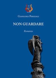 Non guardare - Librerie.coop Non guardare - Librerie.coop