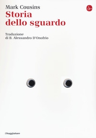Storia dello sguardo - Librerie.coop