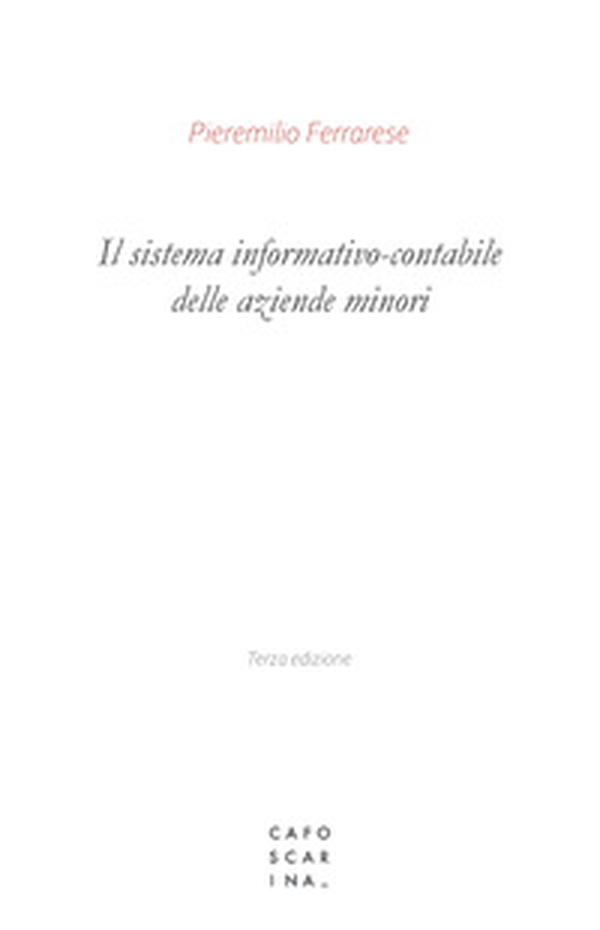 Il sistema informativo-contabile delle aziende minori - Librerie.coop Il sistema informativo-contabile delle aziende minori - Librerie.coop