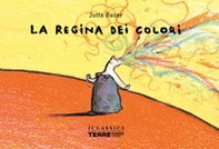 La regina dei colori - Librerie.coop