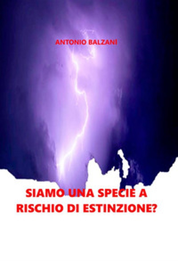 Siamo una specie a rischio di estinzione? Natura e società - Librerie.coop Siamo una specie a rischio di estinzione? Natura e società - Librerie.coop