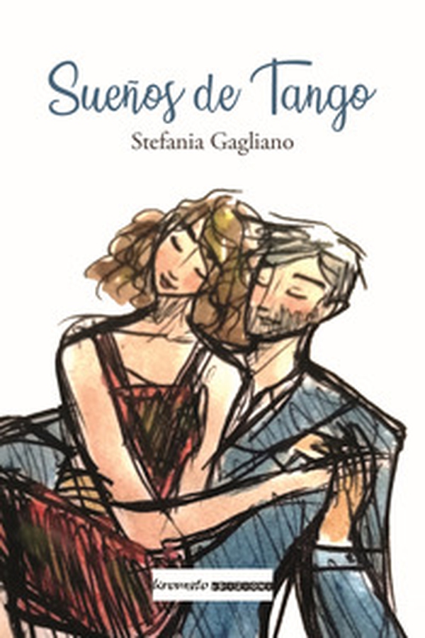 Sueños de tango - Librerie.coop Sueños de tango - Librerie.coop