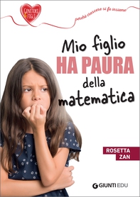 Mio figlio ha paura della matematica - Librerie.coop