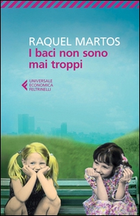 I baci non sono mai troppi - Librerie.coop
