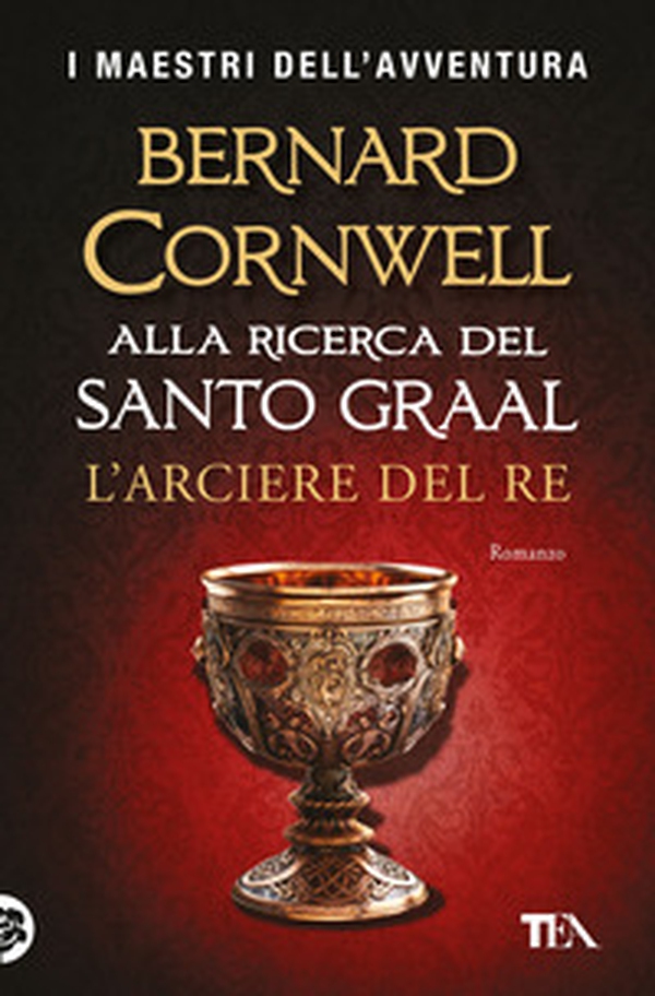 L'arciere del re. Alla ricerca del santo Graal - Librerie.coop L'arciere del re. Alla ricerca del santo Graal - Librerie.coop