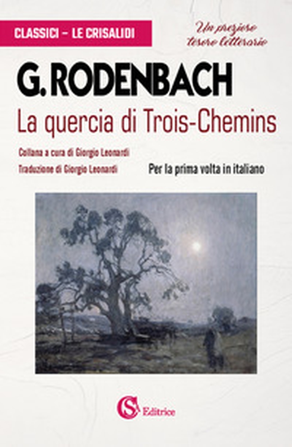 La quercia di Trois-Chemins - Librerie.coop La quercia di Trois-Chemins - Librerie.coop