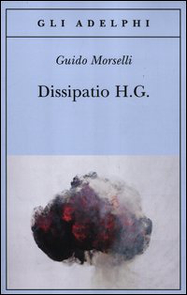 Dissipatio H. G. - Librerie.coop Dissipatio H. G. - Librerie.coop
