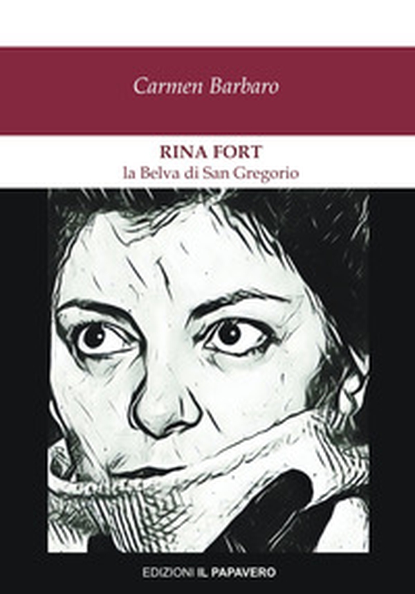 Rina Fort. La belva di San Gregorio - Librerie.coop Rina Fort. La belva di San Gregorio - Librerie.coop