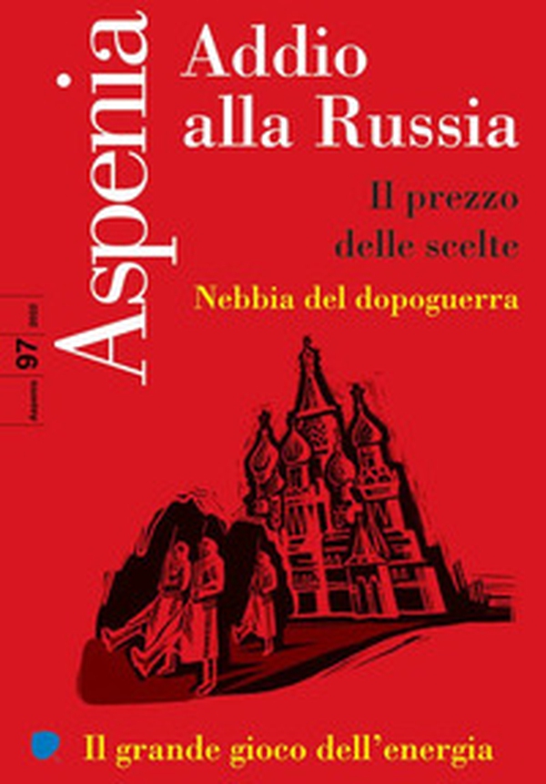 Aspenia - Vol. 97 - Librerie.coop Aspenia - Vol. 97 - Librerie.coop