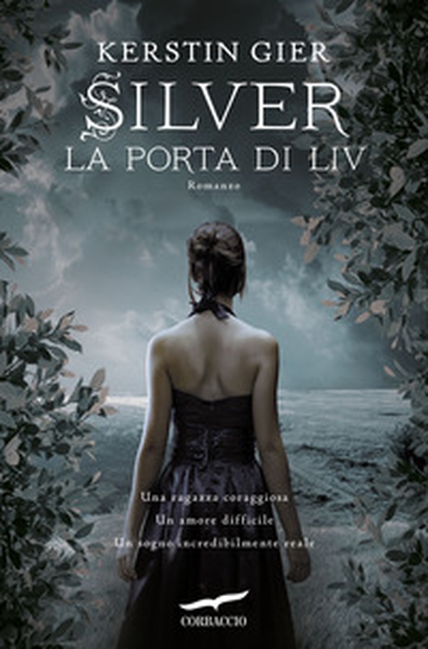 La porta di Liv. Silver. La trilogia dei sogni - Vol. 2 - Librerie.coop La porta di Liv. Silver. La trilogia dei sogni - Vol. 2 - Librerie.coop
