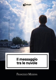 Il messaggio tra le nuvole - Librerie.coop