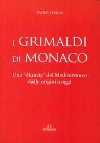 I Grimaldi di Monaco - Librerie.coop