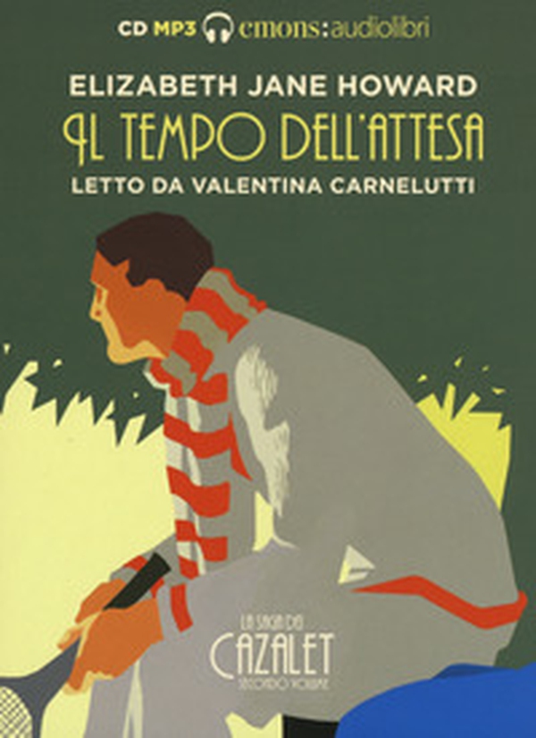 Il tempo dell'attesa. La saga dei Cazalet letto da Valentina Carnelutti. Audiolibro. 2 CD Audio formato MP3 - Vol. 2 - Librerie.coop Il tempo dell'attesa. La saga dei Cazalet letto da Valentina Carnelutti. Audiolibro. 2 CD Audio formato MP3 - Vol. 2 - Librerie.coop