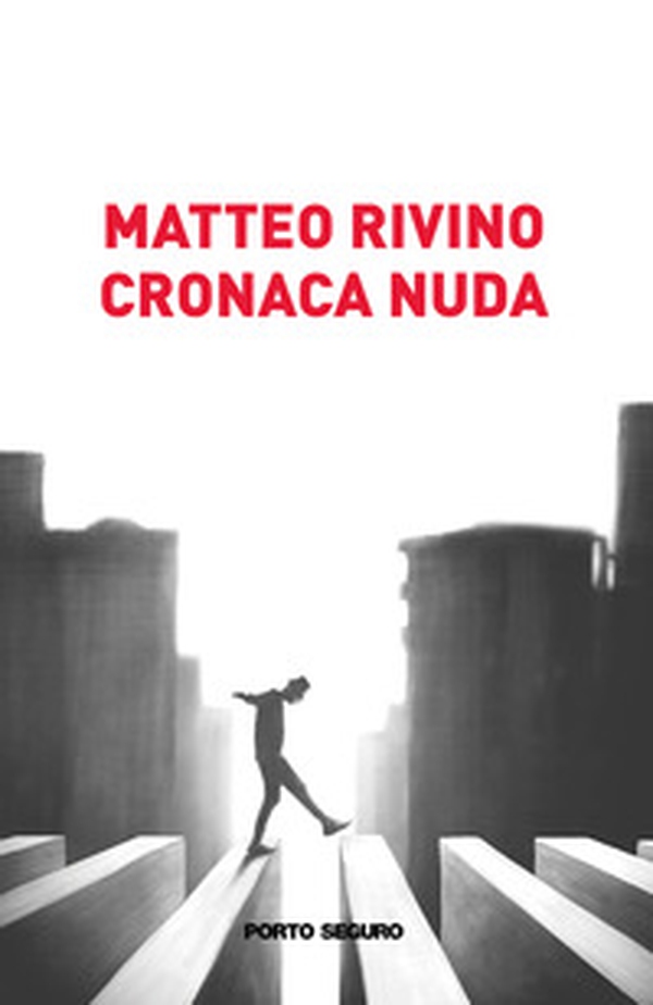 Cronaca nuda - Librerie.coop Cronaca nuda - Librerie.coop