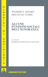 Alcune funzioni sociali dell'ignoranza - Librerie.coop