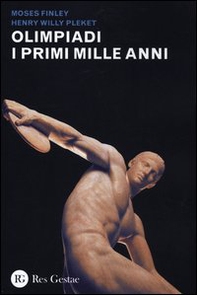 Olimpiadi. I primi mille anni - Librerie.coop
