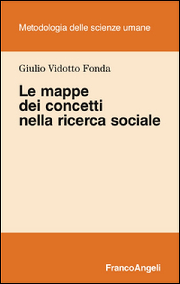 Le mappe dei concetti nella ricerca sociale - Librerie.coop Le mappe dei concetti nella ricerca sociale - Librerie.coop