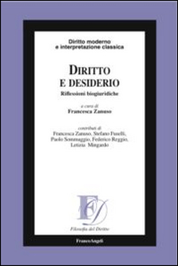 Diritto e desiderio. Riflessioni biogiuridiche - Librerie.coop Diritto e desiderio. Riflessioni biogiuridiche - Librerie.coop