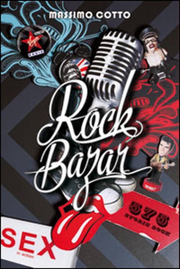 Rock bazar - Vol. 1 - Librerie.coop Rock bazar - Vol. 1 - Librerie.coop