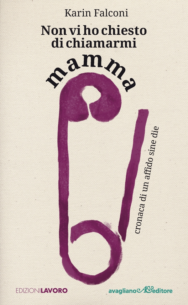 Non vi ho chiesto di chiamarmi mamma - Librerie.coop Non vi ho chiesto di chiamarmi mamma - Librerie.coop
