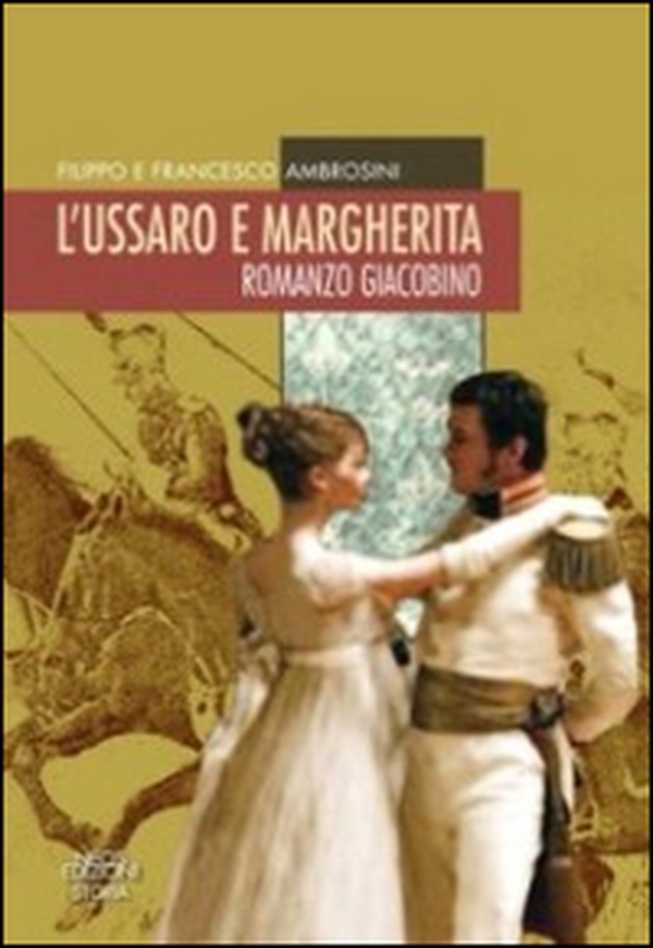 L'ussaro e Margherita. Romanzo giacobino - Librerie.coop L'ussaro e Margherita. Romanzo giacobino - Librerie.coop