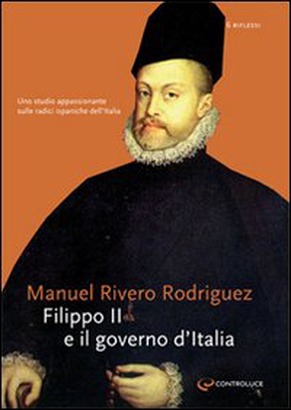 Filippo II e il governo d'Italia - Librerie.coop Filippo II e il governo d'Italia - Librerie.coop