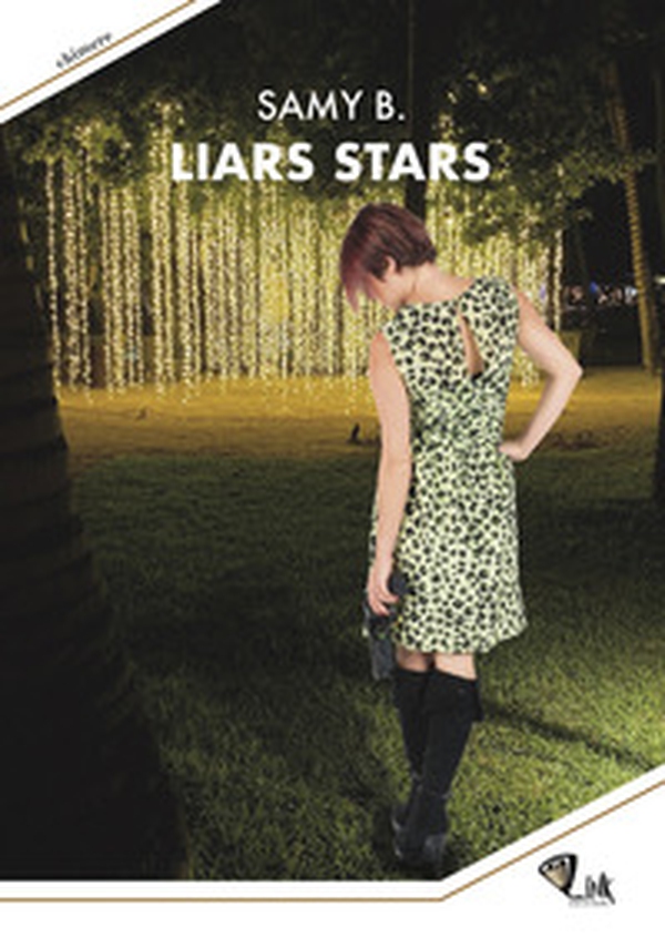 Liars stars - Librerie.coop Liars stars - Librerie.coop