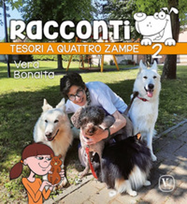Tesori a quattro zampe - Vol. 2 - Librerie.coop Tesori a quattro zampe - Vol. 2 - Librerie.coop