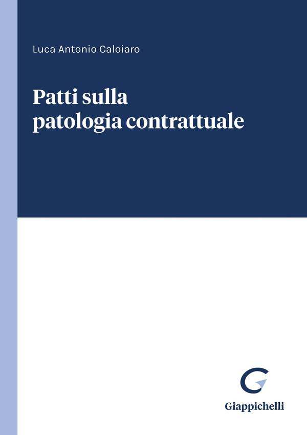 Patti sulla patologia contrattuale - e-Book - Librerie.coop Patti sulla patologia contrattuale - e-Book - Librerie.coop