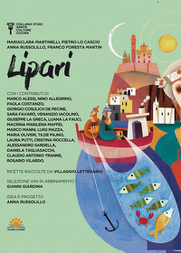 Lipari. Gente, culture e cucina - Librerie.coop Lipari. Gente, culture e cucina - Librerie.coop