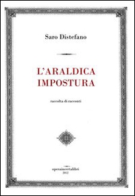 L'araldica impostura - Librerie.coop L'araldica impostura - Librerie.coop