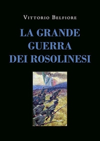 La grande guerra dei rosolinesi - Librerie.coop