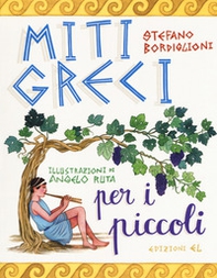 Miti greci per i piccoli - Librerie.coop Miti greci per i piccoli - Librerie.coop
