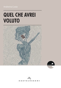 Quel che avrei voluto - Librerie.coop