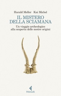 Il mistero della sciamana - Librerie.coop