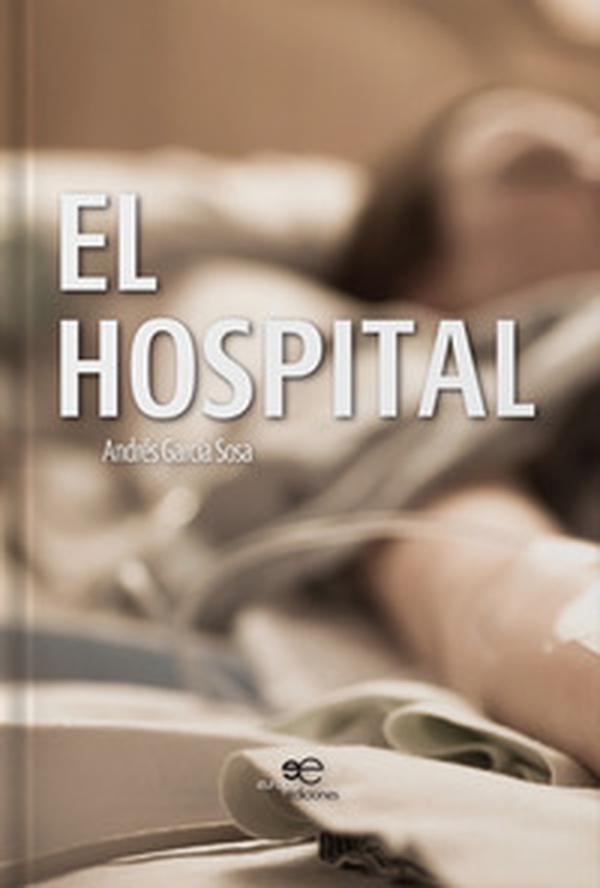 El hospital - Librerie.coop El hospital - Librerie.coop