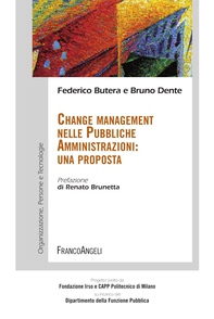 Change management nelle pubbliche amministrazioni: una proposta - Librerie.coop Change management nelle pubbliche amministrazioni: una proposta - Librerie.coop