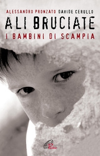 Ali bruciate. I bambini di Scampia - Librerie.coop Ali bruciate. I bambini di Scampia - Librerie.coop